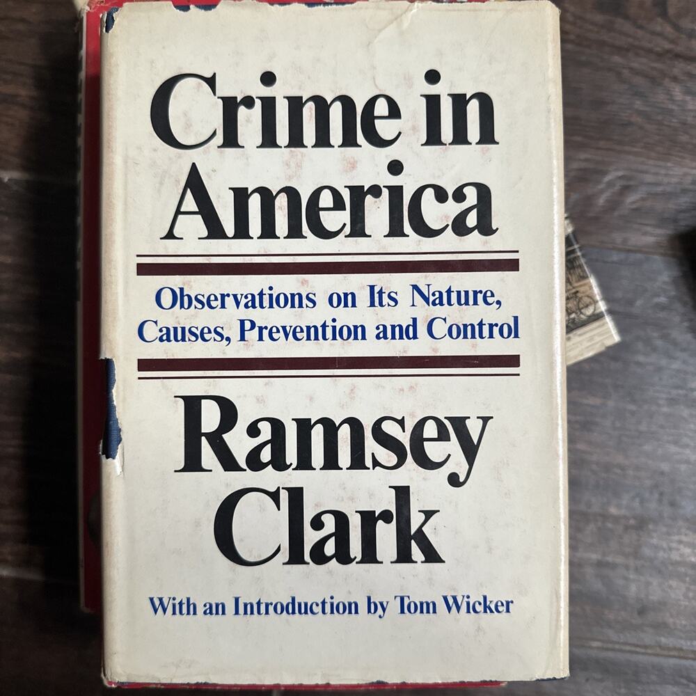 Ramsey Clark - Crime in America - 1970 First Printing‎ - hardcover